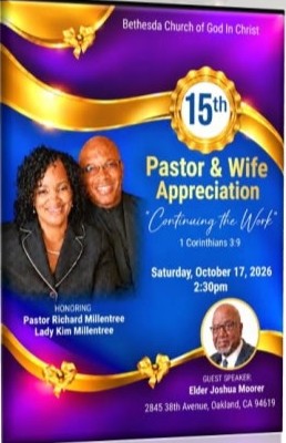 Flyer: Bethesda Church of God in Christ, 15th Pastor and Wife Appreciation honoring Pastor Richard and Lady Kim Millentree